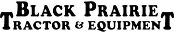 BLACK PRAIRIE TRACTOR & EQUIPMENT