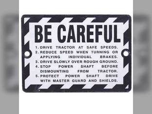 "Be Careful" Plate 1948 to 1958 John Deere GM GW AW 520 BN 50 620 G B 80 GN 820 A 720 R 60 70 BW