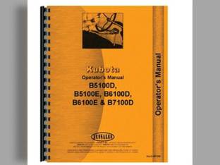 Operator's Manual - B5100D B5100E B6100D B6100E B7100D Compatible with Kubota B7100 B6100 B6100 B6100 B5100 B5100 B5100
