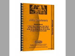Service Manual fits Allis Chalmers F30 F40 F50 F60 F70 F80 F100 F120 FP40 FP50 FP60 FP70 FP80 F40 F50 FP60 FP70
