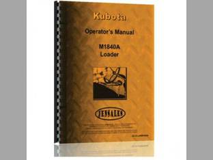 Operator's Manual - M1840A M1850A M1860A Loader Attachments Kubota M1850A M6950 M6950 M6950 M6950 M7950 M7950 M7950 M7950 M5950 M5950 M1840A M1860A M8950 M8950 M8950 M8950