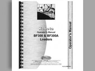 Operator's Manual - BF300 BF300A BF350 Kubota BF300 B8200 B8200 B8200 B8200 B8200 B8200 BF350 BF300A
