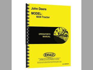 Operator's Manual - 6030 Compatible with John Deere 6030
