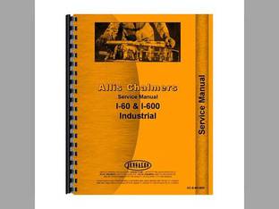 Service Manual fits Allis Chalmers I60 I600 I60 I600